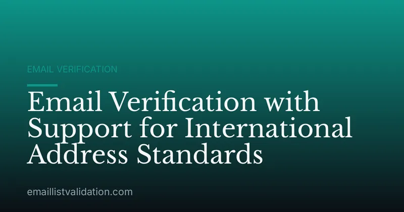 Email Verification with Support for International Address Standards