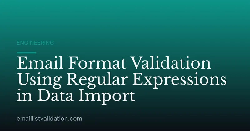 Email Format Validation Using Regular Expressions in Data Import