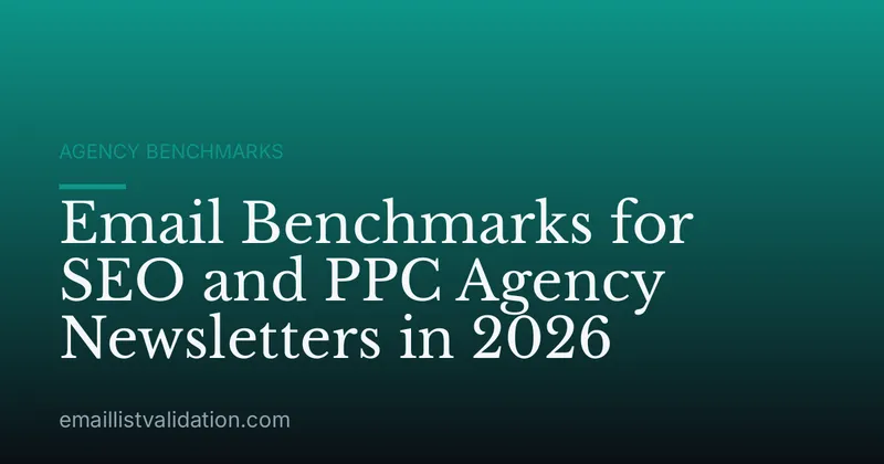 Email Benchmarks for SEO and PPC Agency Newsletters in 2026