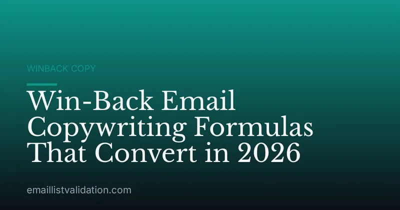 Win-Back Email Copywriting Formulas That Convert in 2026