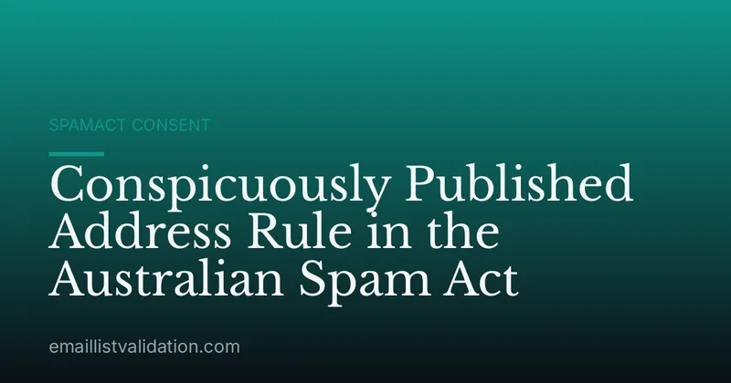 Conspicuously Published Address Rule in the Australian Spam Act