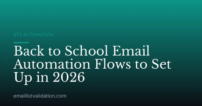 Back to School Email Automation Flows to Set Up in 2026