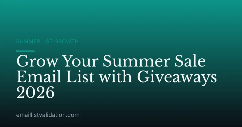 Grow Your Summer Sale Email List with Giveaways 2026