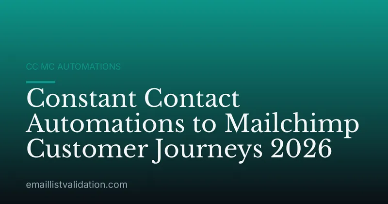 Constant Contact Automations to Mailchimp Customer Journeys 2026