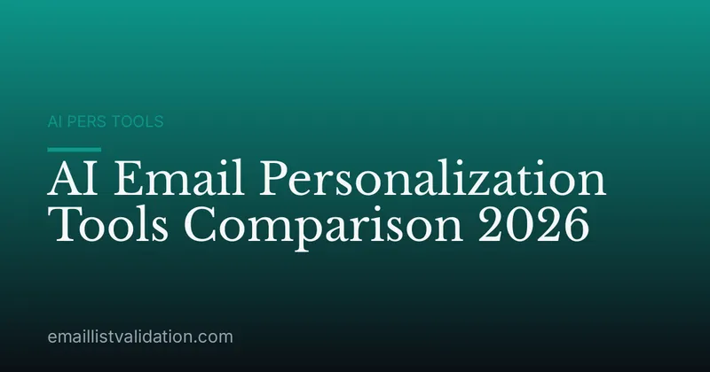 AI Email Personalization Tools Comparison 2026