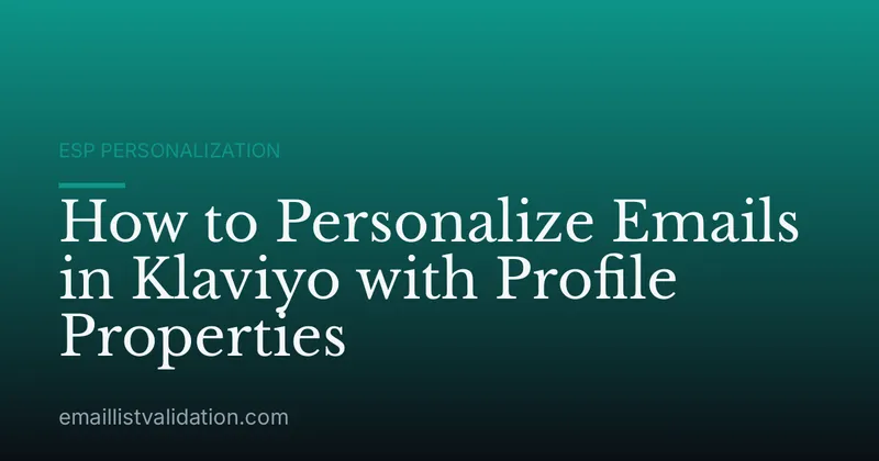 How to Personalize Emails in Klaviyo with Profile Properties