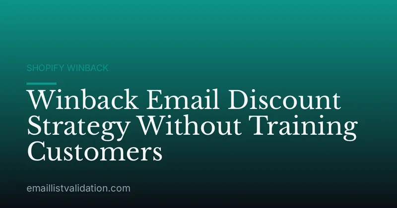 Winback Email Discount Strategy Without Training Customers