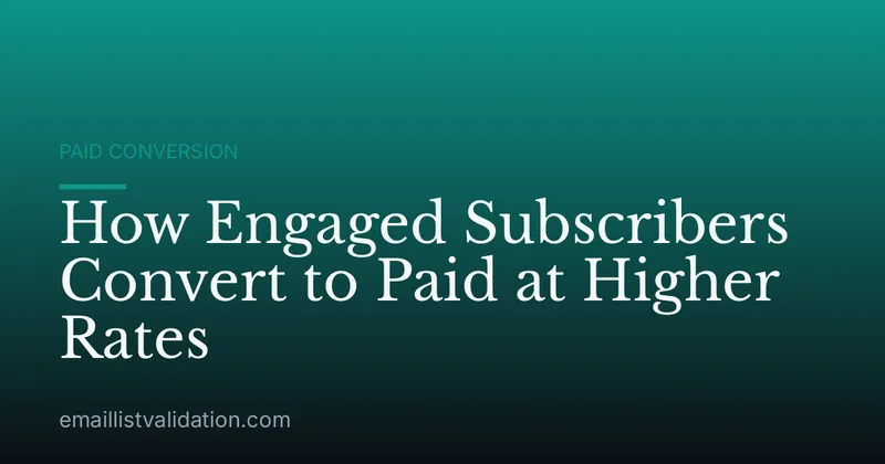How Engaged Subscribers Convert to Paid at Higher Rates