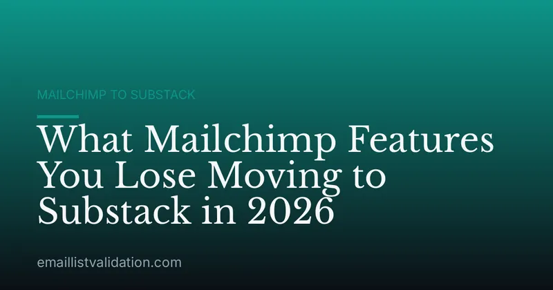 What Mailchimp Features You Lose Moving to Substack in 2026