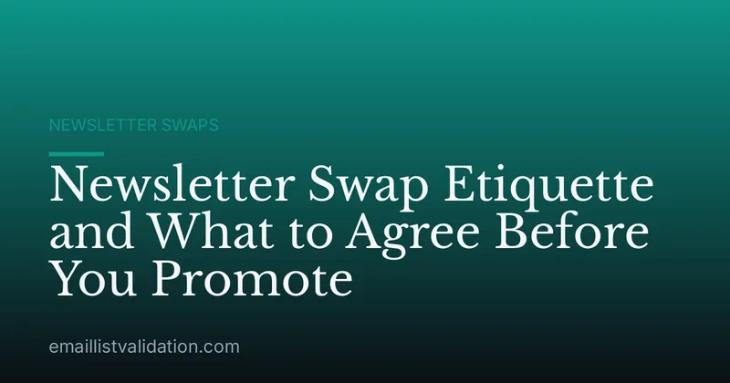 Newsletter Swap Etiquette and What to Agree Before You Promote