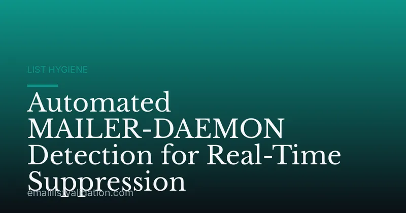 Automated MAILER-DAEMON Detection for Real-Time Suppression