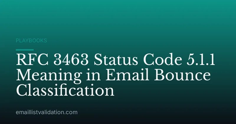 RFC 3463 Status Code 5.1.1 Meaning in Email Bounce Classification