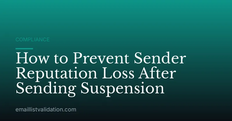 How to Prevent Sender Reputation Loss After Sending Suspension