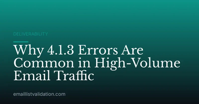Why 4.1.3 Errors Are Common in High-Volume Email Traffic