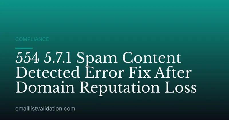 554 5.7.1 Spam Content Detected Error Fix After Domain Reputation Loss