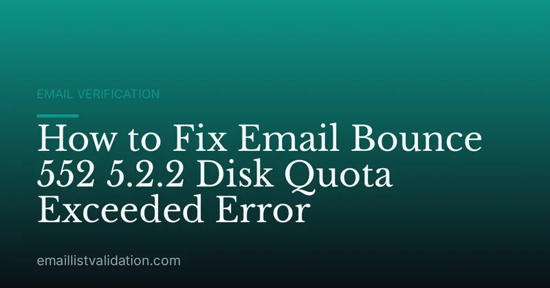 How to Fix Email Bounce 552 5.2.2 Disk Quota Exceeded Error