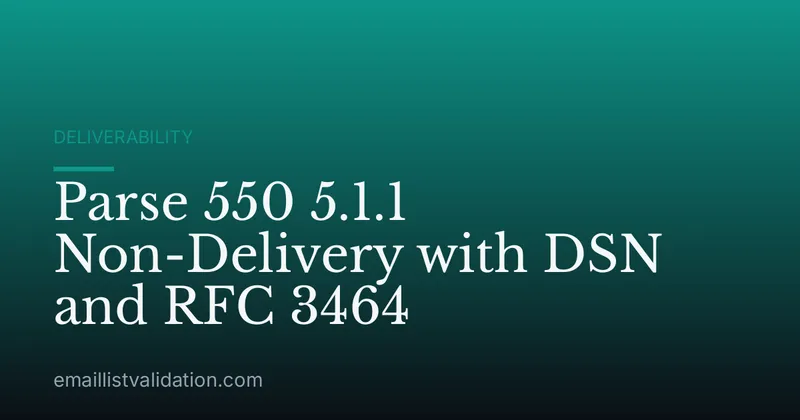 Parse 550 5.1.1 Non-Delivery with DSN and RFC 3464