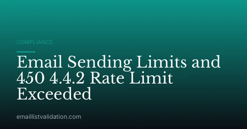 Email Sending Limits and 450 4.4.2 Rate Limit Exceeded