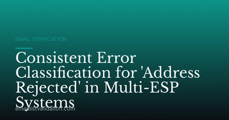 Consistent Error Classification for 'Address Rejected' in Multi-ESP Systems